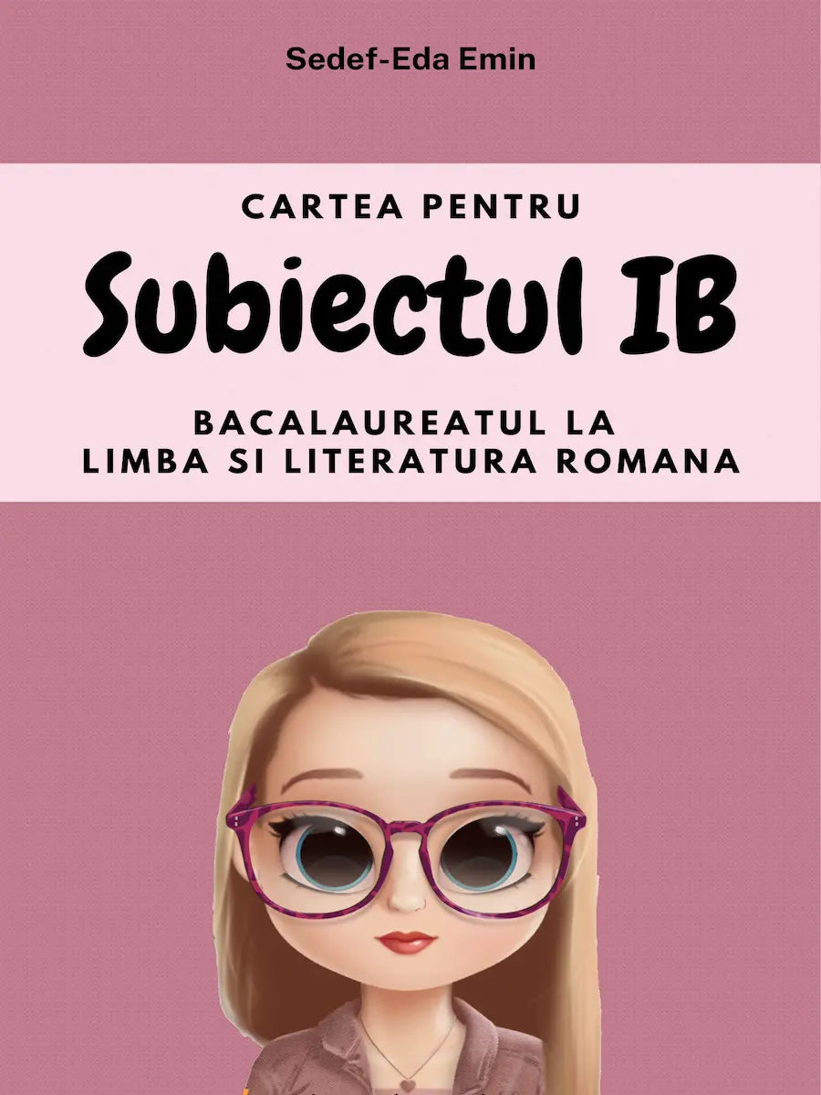 Coperta fata - carte Subiectul 1 (IB) care  te învață să redactezi argumentarea pas cu pas, conform baremului oficial, prin exemple clare și șabloane explicate